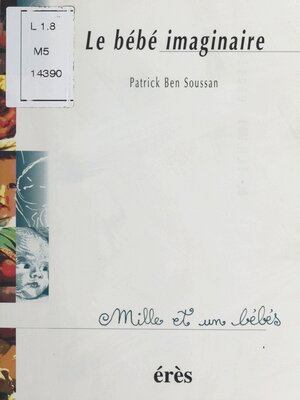 cover image of Le Bébé imaginaire